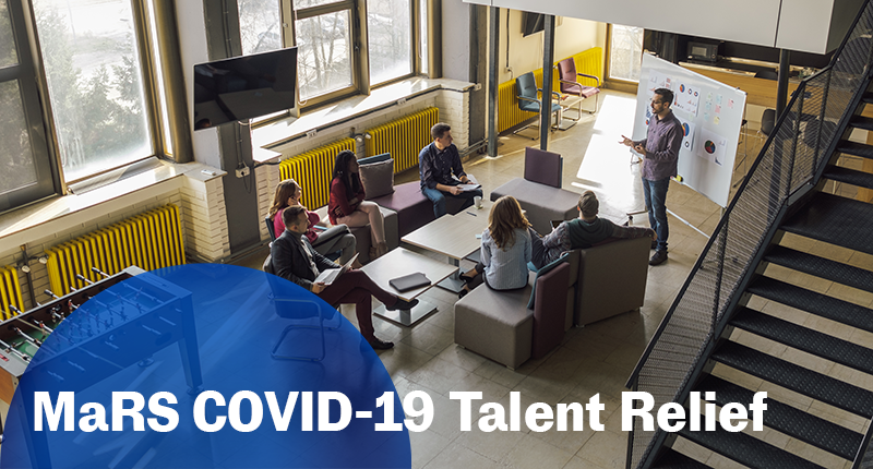 Startup Talent Can Now Request Invite to MaRS COVID-19 Talent Relief
